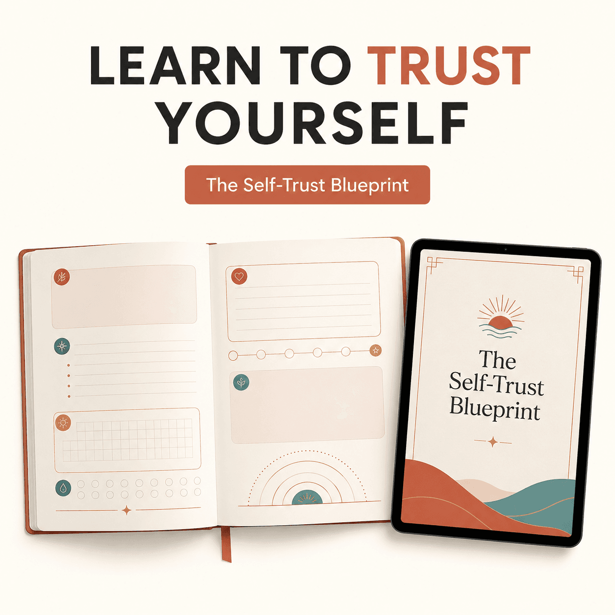 The Self-Trust Blueprint: 30-Day Guided Journal